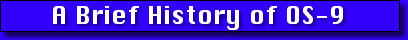 OS-9 History